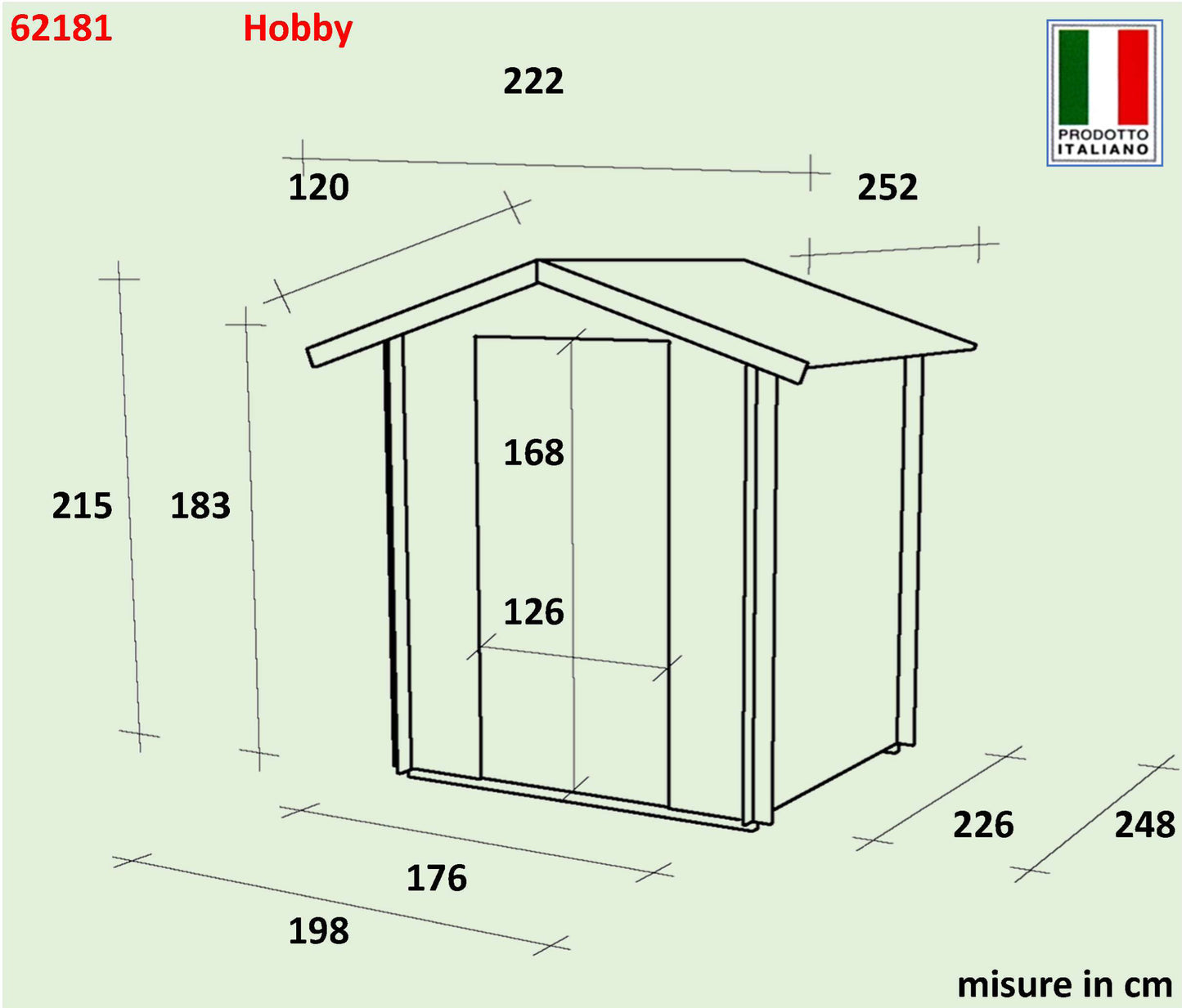 Casetta  Bh19 Hobby  - 198x248 cm  