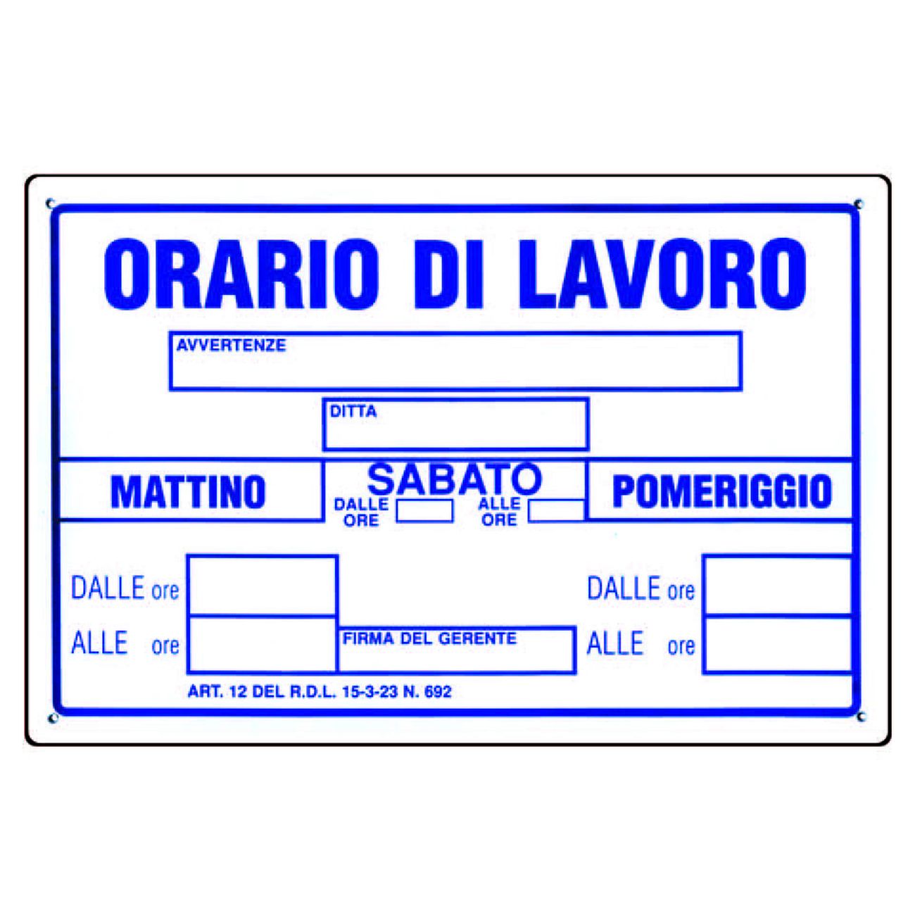 Cartello orario di lavoro - cm.30x20h. - 10 pz