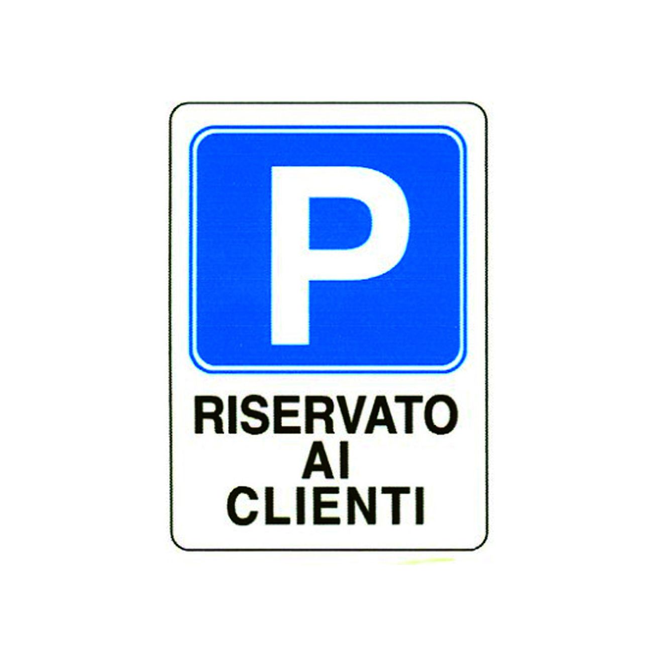 Cartello parcheggio riservato ai clienti - cm.20x30h. - 10 pz