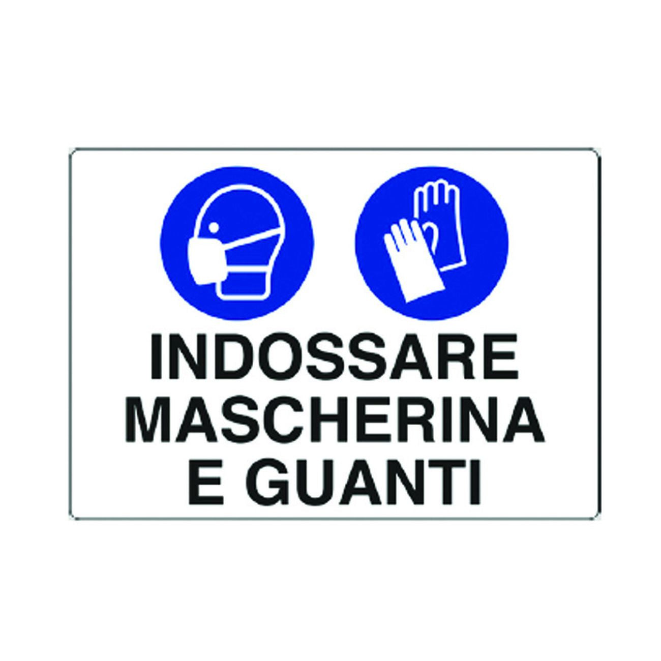 Cartello indossare mascherina e guanti - cm.30x20h. in plastica - 10 pz