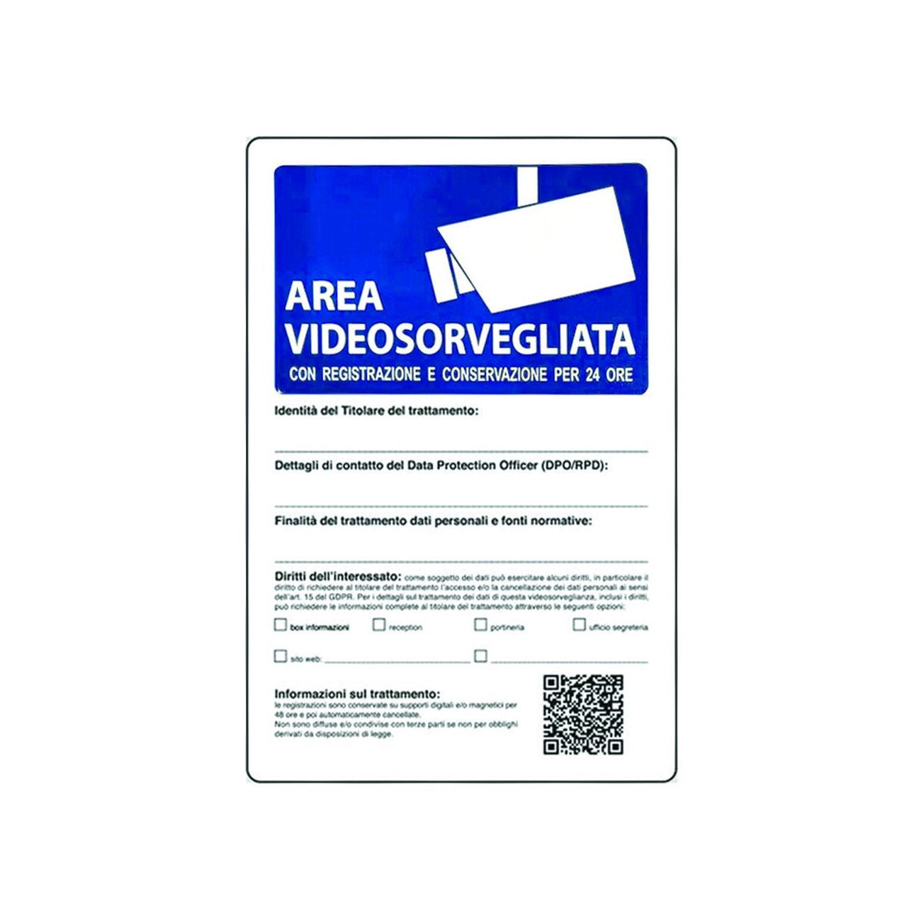 Cartello "Area Videosorvegliata Dati Conservati 24H" - cm.20x30h. - 10 pz