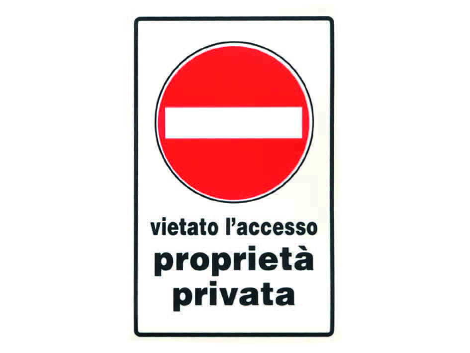 Cartello vietato l'accesso proprieta' privata - mm.20x30h.